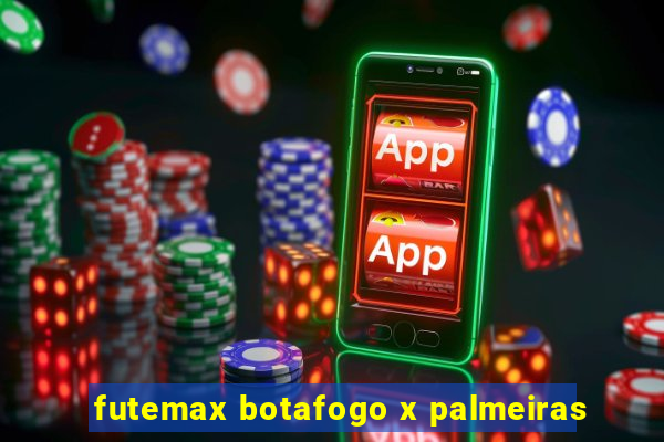 futemax botafogo x palmeiras